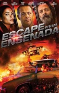 Побег из Энсенады (2017) Смотреть онлайн