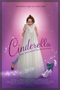Золушка: зачарованное начало (2018) Смотреть онлайн