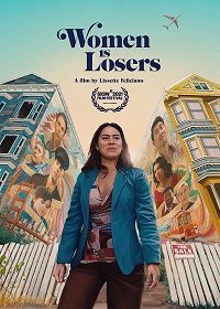 Женщины-неудачницы (2021) Смотреть онлайн