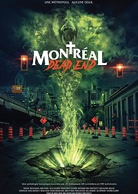 Монреальский конец света (2018) Смотреть онлайн