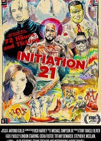 Инициация 21 (2019) Смотреть онлайн