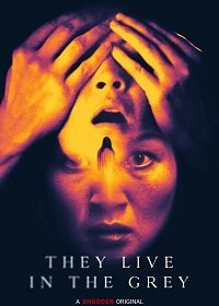 Они живут в сером (2022) Смотреть онлайн