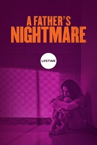 Кошмар Отца (2018) Смотреть онлайн