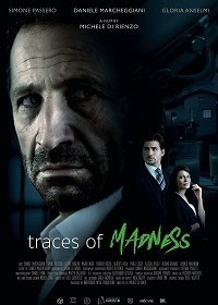Следы безумия (2021) Смотреть онлайн