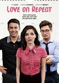 Любовь на повторе (2019) Смотреть онлайн