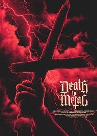 Смерть металу (2019) Смотреть онлайн