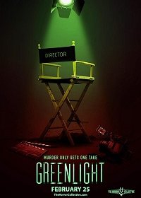 Зеленый свет (2019) Смотреть онлайн
