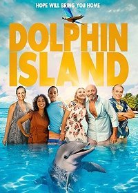 Дельфиний остров (2021) Смотреть онлайн