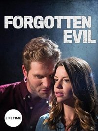 Забытое зло (2017) Смотреть онлайн