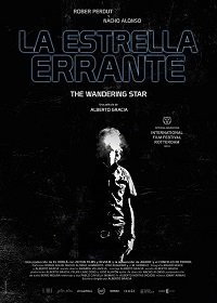Блуждающая звезда (2018) Смотреть онлайн