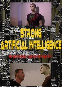 Сильный искусственный интеллект (2019) Смотреть онлайн