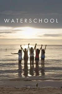 Водная школа (2017) Смотреть онлайн
