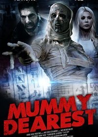 Дорогая мумия (2021) Смотреть онлайн