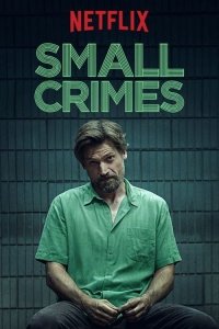 Мелкие преступления (2017) Смотреть онлайн