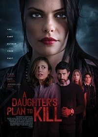 Убийственный план (2019) Смотреть онлайн