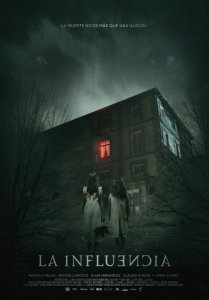 Влияние / La influencia (2019) Смотреть онлайн