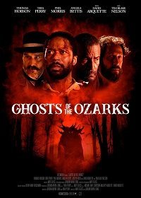 Призраки Озарка (2021) Смотреть онлайн