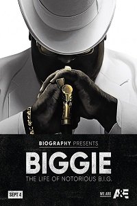Biggie: Жизнь Notorious B.I.G. (2017) Смотреть онлайн
