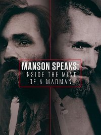 Мэнсон говорит: Проникая в мысли безумца: Часть 2 (2017) Смотреть онлайн