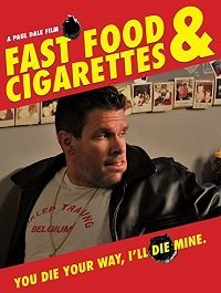 Фастфуд и сигареты (2019) Смотреть онлайн