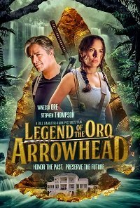 Легенда о наконечнике Оро (2021) Смотреть онлайн