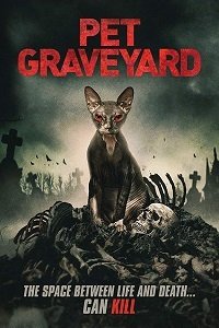 Кладбище домашних животных (2019) Смотреть онлайн