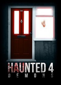Дом с привидениями 4: Демоны (2020) Смотреть онлайн