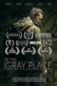 В этом сером месте (2018) Смотреть онлайн