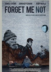 Не забывай меня (2019) Смотреть онлайн