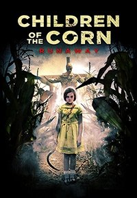 Дети кукурузы: Беглянка (2018) Смотреть онлайн