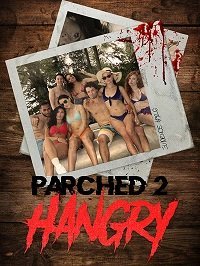 Сушняк 2: Голод (2019) Смотреть онлайн