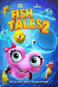 Рыбьи истории 2 (2017) Смотреть онлайн