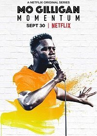 Мо Гиллиган: Импульс (2019) Смотреть онлайн