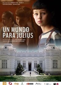 Мир для Хулиуса (2021) Смотреть онлайн