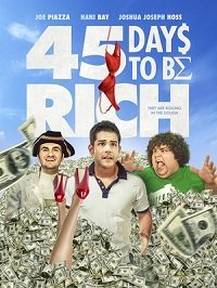 45 дней до богатства (2021) Смотреть онлайн