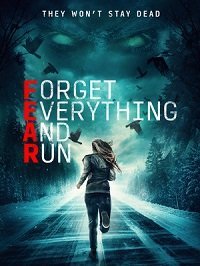 Забудь всё и беги (2021) Смотреть онлайн