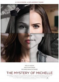 Тайна Мишель (Давно пропавшая дочь) (2018) Смотреть онлайн