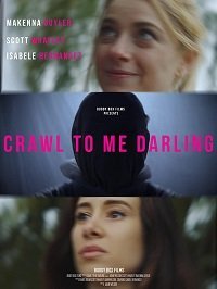 Ползи ко мне, дорогая (2020) Смотреть онлайн