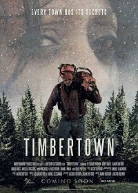 Тимбертаун (2019) Смотреть онлайн