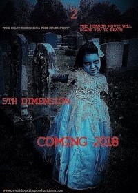 Измерения 2: Пятое измерение (2019) Смотреть онлайн