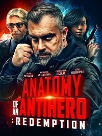 Анатомия антигероя: Искупление (2020) Смотреть онлайн