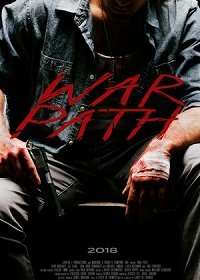Тропа войны (2019) Смотреть онлайн