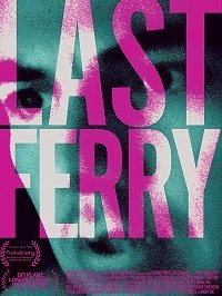 Последний паром (2019) Смотреть онлайн