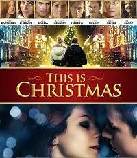 Это Рождество (2017) Смотреть онлайн