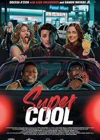 Суперкрутой (2021) Смотреть онлайн
