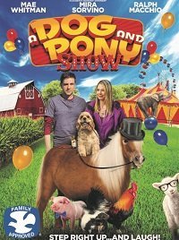Шоу собаки и пони (2018) Смотреть онлайн