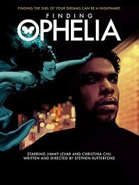 В поисках Офелии (2021) Смотреть онлайн