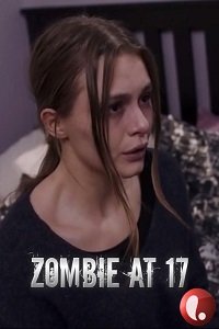 Зомби в 17 (2018) Смотреть онлайн