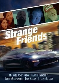 Странные друзья (2021) Смотреть онлайн
