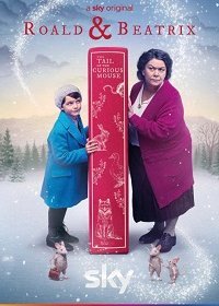 Роальд и Беатрис: История о любопытном мышонке (2020) Смотреть онлайн